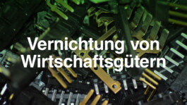 Vernichtung von Wirtschaftsgütern SÜDREC